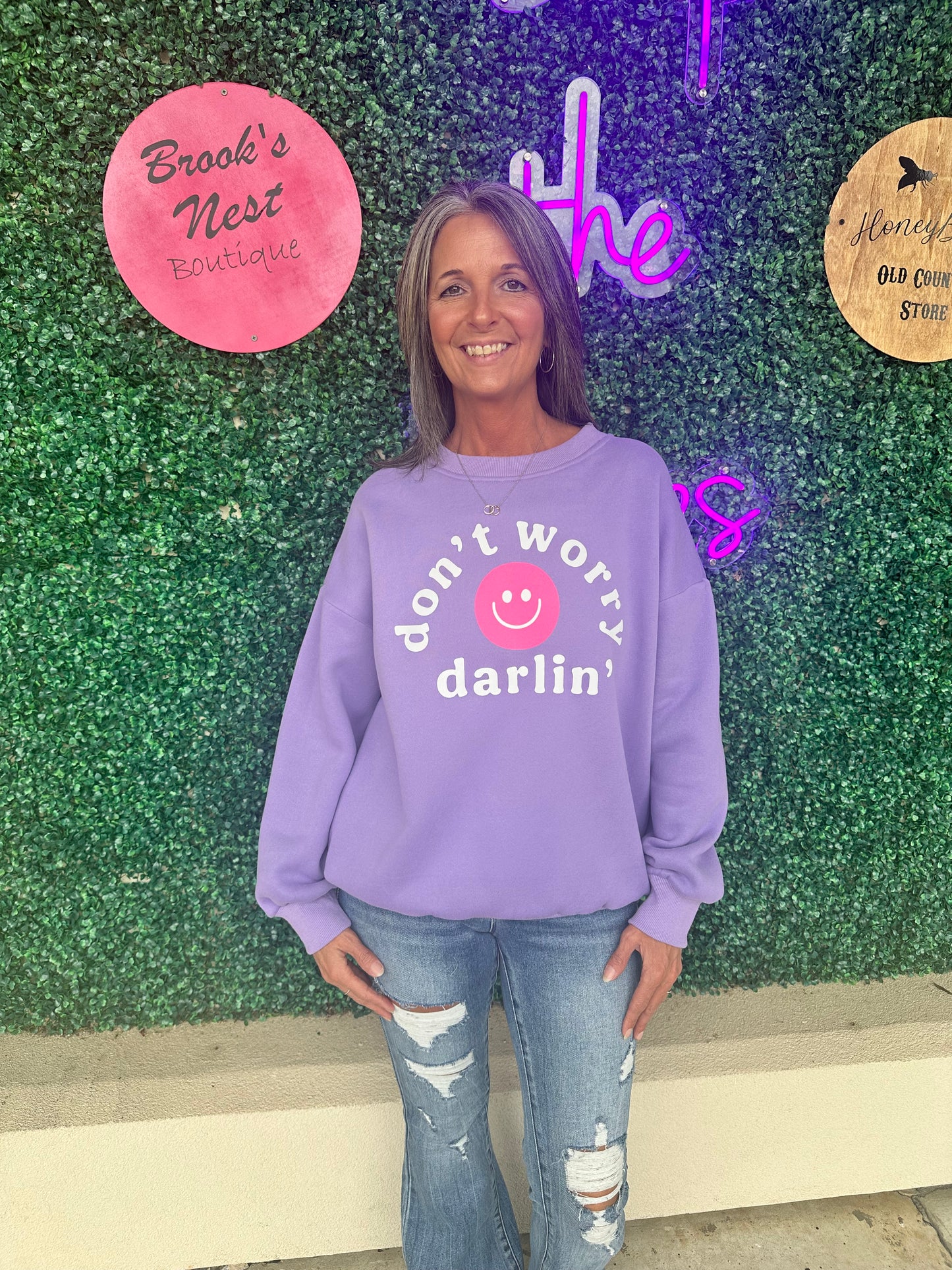 Don’t Worry Darlin Sweatshirt